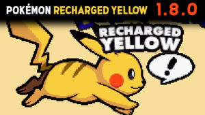 Pokémon Recharged Yellow 1.8.0 [ACTUALIZACIÓN]