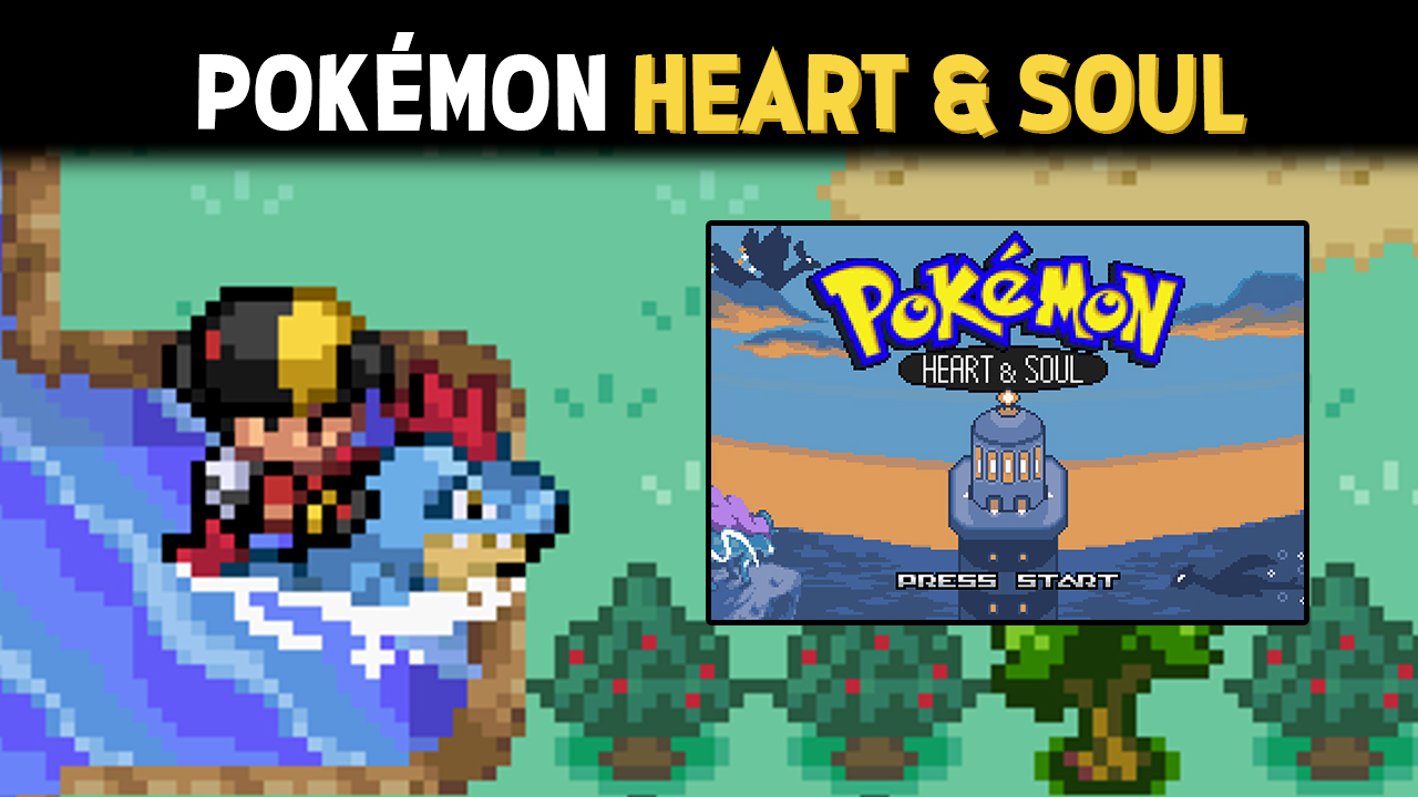 Pokémon Heart and Soul 1.1.6