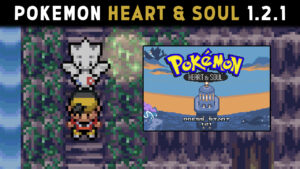 Pokémon Heart and Soul 1.2.1