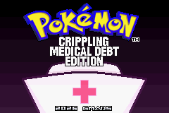 Pokemon Crippling Medical Debt edition gba